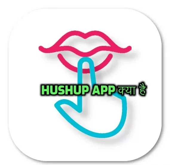Hushup-app-kya-hai